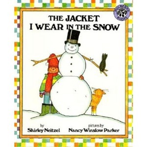 The Jacket I Wear in the Snow - by Shirley Neitzel - 1 of 1