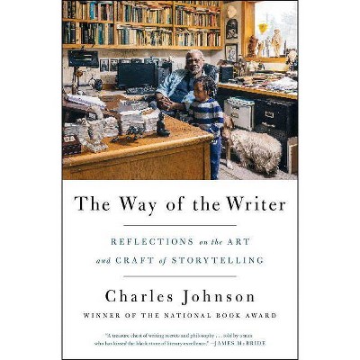 The Way of the Writer - by  Charles Johnson (Paperback)