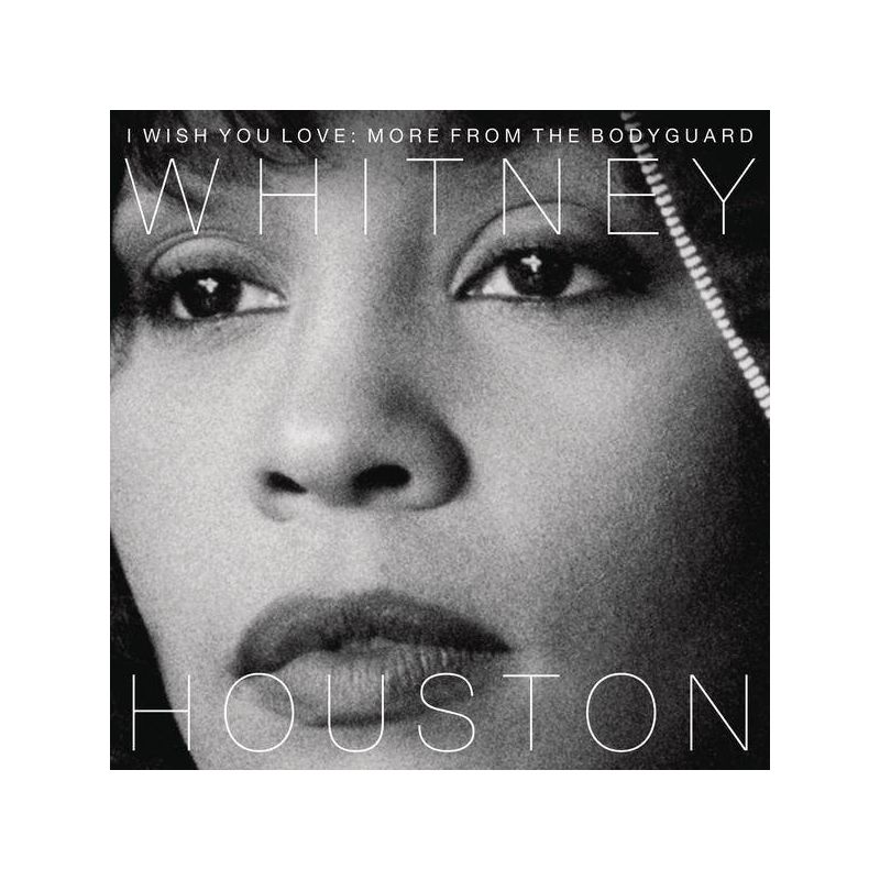 Whitney Houston - I Wish You Love: More From The Bodyguard (CD), 1 of 2
