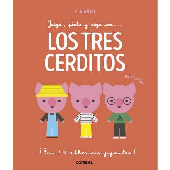 Juega, Pinta Y Pega Con... Los Tres Cerditos - by  Patricia Geis (Board Book)