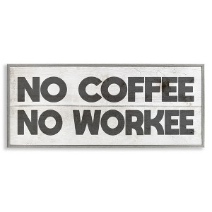 Stupell Industries No Coffee Funny Office Phrase, 24" x 10" - 1 of 4