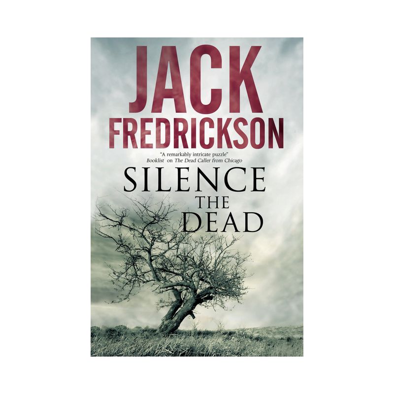 Silence the Dead - Large Print by  Jack Fredrickson (Hardcover), 1 of 2