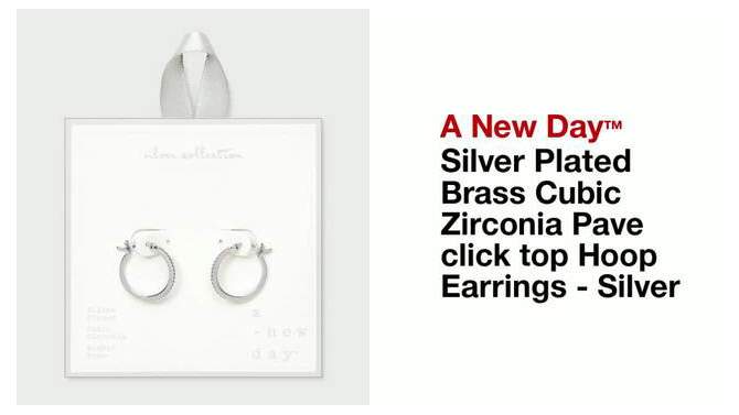 Silver Plated Brass Cubic Zirconia Pave click top Hoop Earrings - A New Day&#8482; Silver, 2 of 5, play video