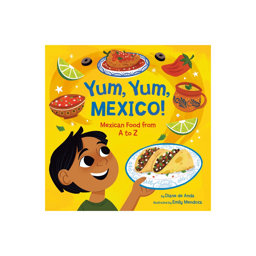 Yum, Yum, Mexico! - by Diane de Anda (Board Book)