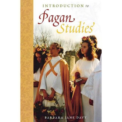Introduction to Pagan Studies - Annotated by  Barbara Jane Davy (Paperback)
