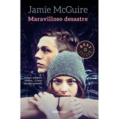 Maravilloso Desastre / Beautiful Disaster - by  Jamie McGuire (Paperback)