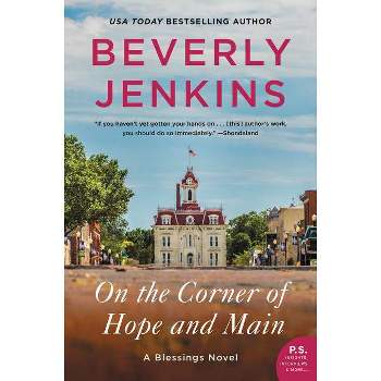 On the Corner of Hope and Main - (Blessings) by  Beverly Jenkins (Paperback)