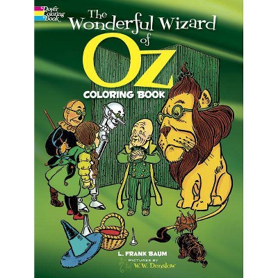 The Wonderful Wizard of Oz Coloring Book - (Dover Classic Stories Coloring Book) Abridged by  L Frank Baum (Paperback)