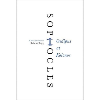 Oedipus Kolonos PB - by  Sophocles (Paperback)