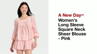 Women's Long Sleeve Square Neck Sheer Blouse - A New Day™ Pink