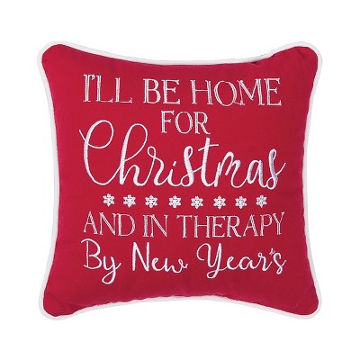 C&F Home 10" x 10" I'll Be Home Embroidered Christmas Holiday Throw Pillow