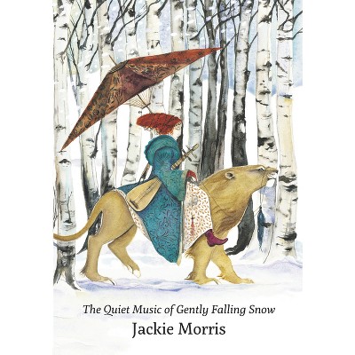The Quiet Music of Gently Falling Snow - (Hardcover)