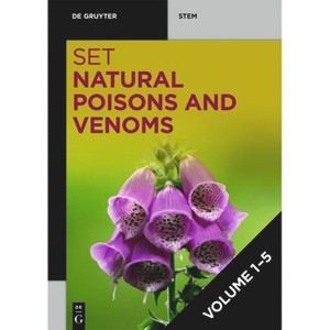 Set: Natural Poisons and Venoms 1+2+3+4+5 - (De Gruyter Stem) by  Eberhard Teuscher & Ulrike Lindequist & Jan-Peter Hildebrandt & Timo Niedermeyer - 1 of 1