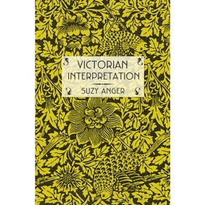 Victorian Interpretation - by  Suzy Anger (Paperback) - 1 of 1