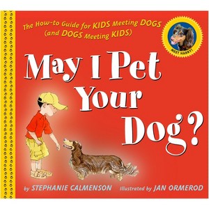 May I Pet Your Dog? - by  Stephanie Calmenson (Hardcover) - 1 of 1