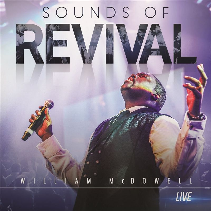 William McDowell - Sounds Of Revival (CD), 1 of 2