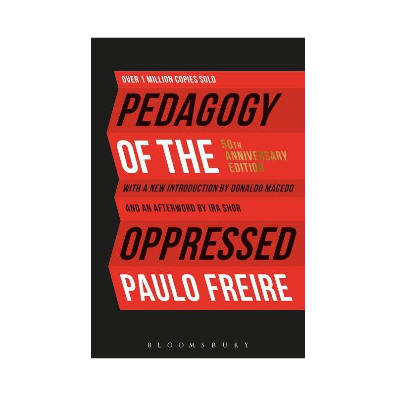 Pedagogy of the Oppressed - 4th Edition by  Paulo Freire (Hardcover), 1 of 2