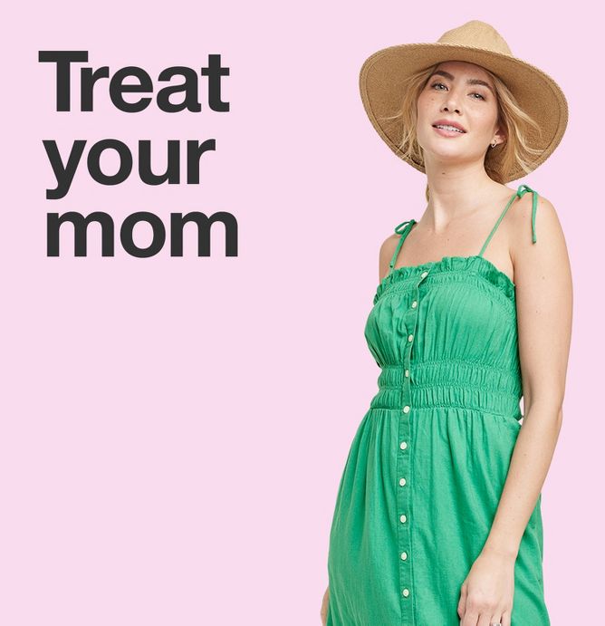 Treat your mom