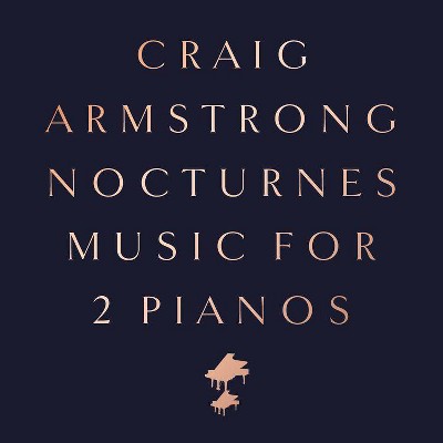 Craig Armstrong - Nocturnes   Music For Two Pian (CD)