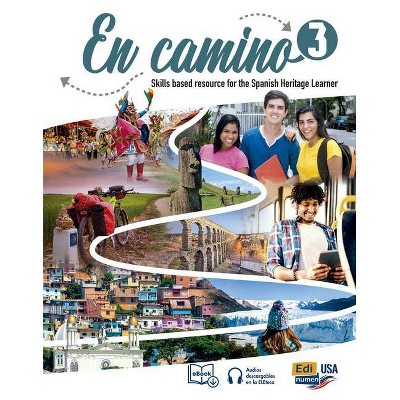 En Camino 3 Student Print Edition + 1 Year Digital Access (Including eBook and Audio Tracks) - (Paperback)