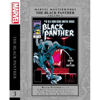 Marvel Masterworks: The Black Panther Vol. 3 Hc - by  Don McGregor & Peter B Gillis (Hardcover)