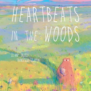 Heartbeats in the Woods - by  Scenny Orioli (Hardcover) - 1 of 1