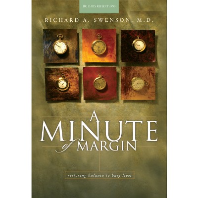 A Minute of Margin - by  Swenson M D Richard a (Hardcover)