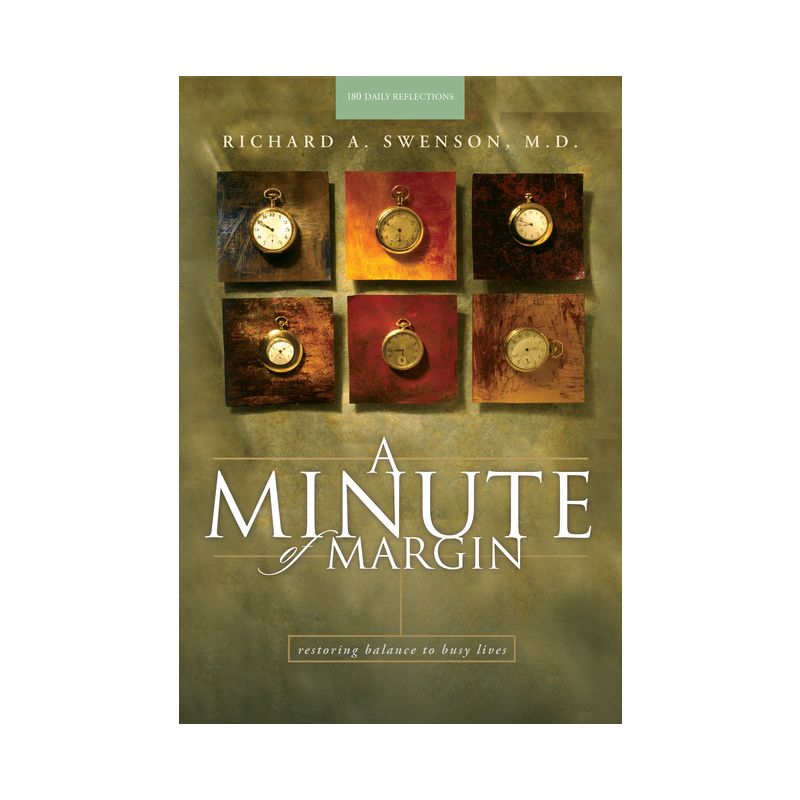 A Minute of Margin - by  Swenson M D Richard a (Hardcover), 1 of 2