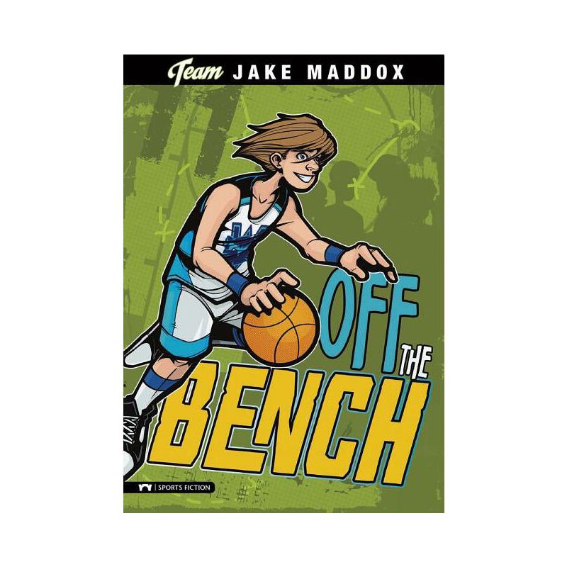 Jake Maddox: Off the Bench - (Team Jake Maddox Sports Stories) (Paperback), 1 of 2