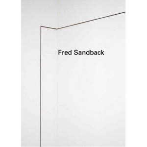 Fred Sandback: Threading Space - (Hardcover) - 1 of 1