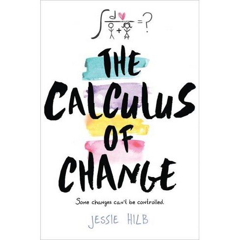 The Calculus of Change - by  Jessie Hilb (Hardcover) - image 1 of 1