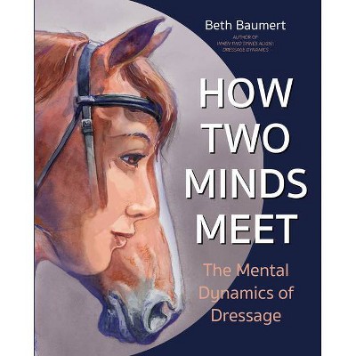 How Two Minds Meet - by  Beth Baumert (Paperback)