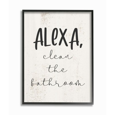 Stupell Industries Modern Day Clean the Bathroom Sign Technology Humor