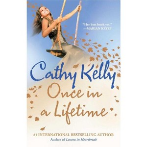 Once in a Lifetime - by  Cathy Kelly (Paperback) - 1 of 1