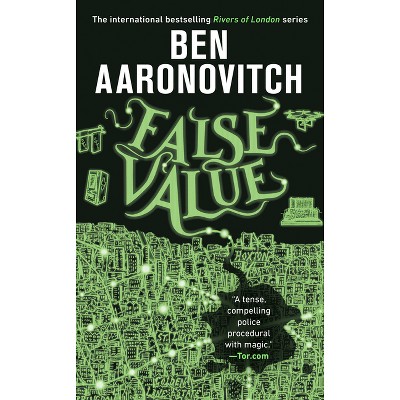False Value - (Rivers of London) by  Ben Aaronovitch (Paperback)