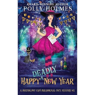 Happy Deadly New Year - (Paperback)