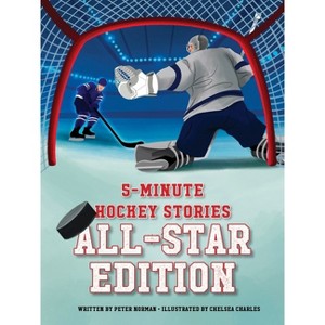 5-Minute Hockey Stories: All-Star Edition - by  Peter Norman (Hardcover) - 1 of 1