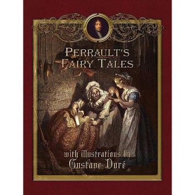 Perrault's Fairy Tales - by  Charles Perrault (Hardcover)