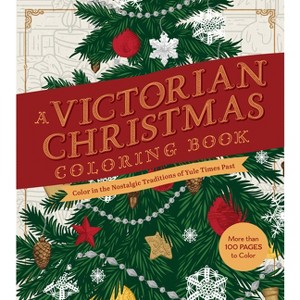 A Victorian Christmas Coloring Book - (Chartwell Coloring Books) by  Editors of Chartwell Books (Paperback) - 1 of 1