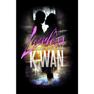 Lawless -  by K'Wan (Paperback) - 1 of 1