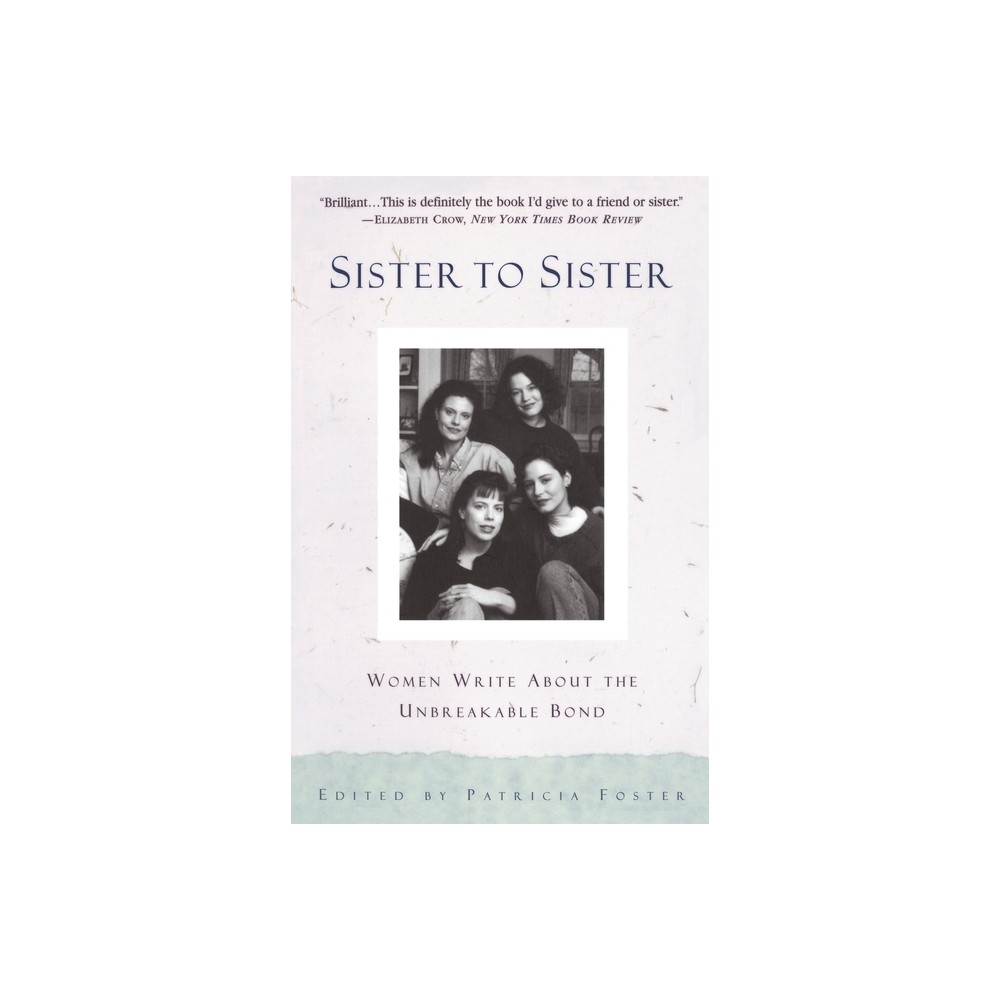 Sister to Sister - by Patricia Foster (Paperback)