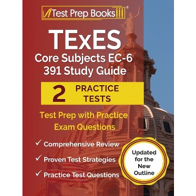 TExES Core Subjects EC-6 391 Study Guide - by  Joshua Rueda (Paperback)