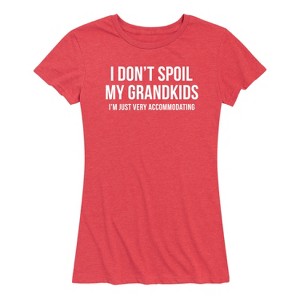 Women's - Instant Message - I Don't Spoil My Grandkids Short Sleeve Graphic T-Shirt - 1 of 4
