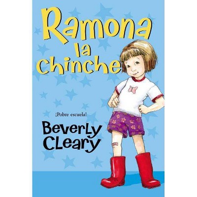 Ramona la Chinche - by  Beverly Cleary (Paperback)