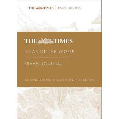  The Times Atlas of the World Travel Journal - (Hardcover) 