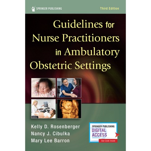 Guidelines for Nurse Practitioners in Ambulatory Obstetric Settings, Third Edition - 3rd Edition (Spiral Bound) - image 1 of 1