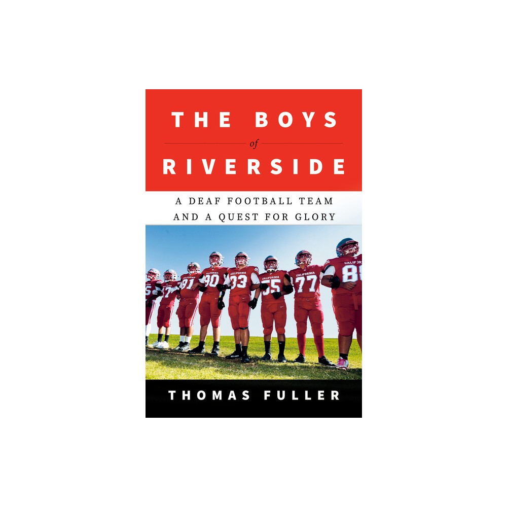 The Boys of Riverside - by Thomas Fuller (Hardcover)