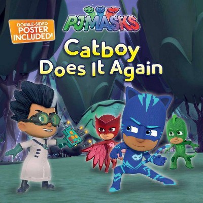 Catboy Does It Again - (Pj Masks) (Paperback)