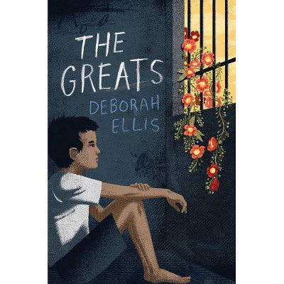 The Greats - by  Deborah Ellis (Hardcover)