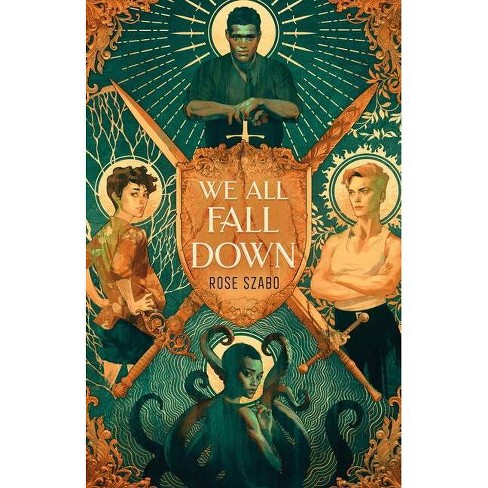 We All Fall Down - (River City Duology) by Rose Szabo (Hardcover) - image 1 of 1